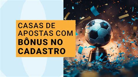 Plataformas Confiáveis com bônus de cadastro 